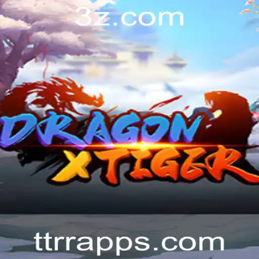 DragonXTiger: Descubra o Universo do TTRR App
