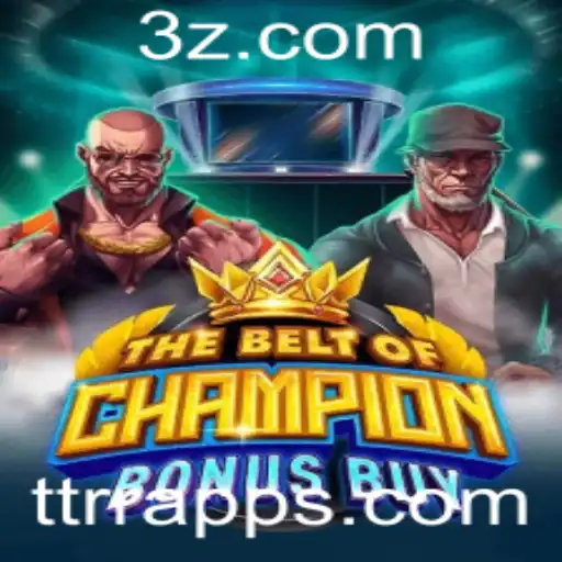 Descubra a Emoção de TheBeltOfChampionBonusBuy no TTRR App